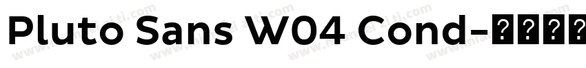 Pluto Sans W04 Cond字体转换